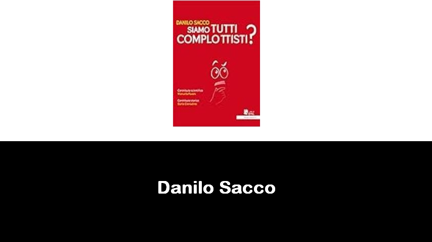 libri di Danilo Sacco