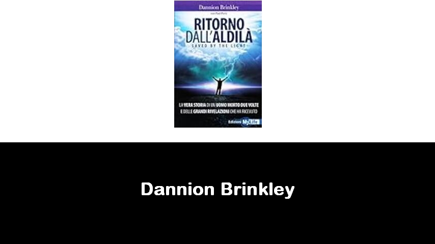 libri di Dannion Brinkley