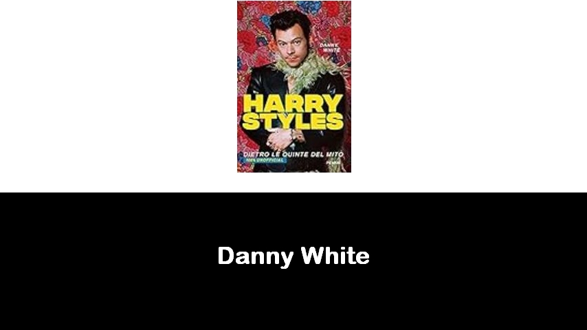 libri di Danny White