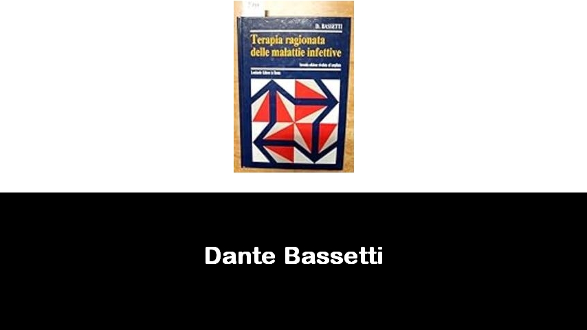 libri di Dante Bassetti