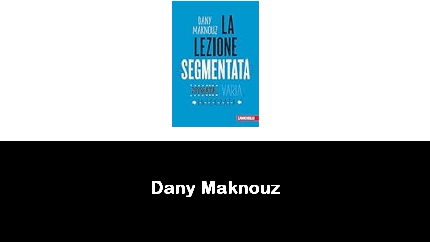 libri di Dany Maknouz