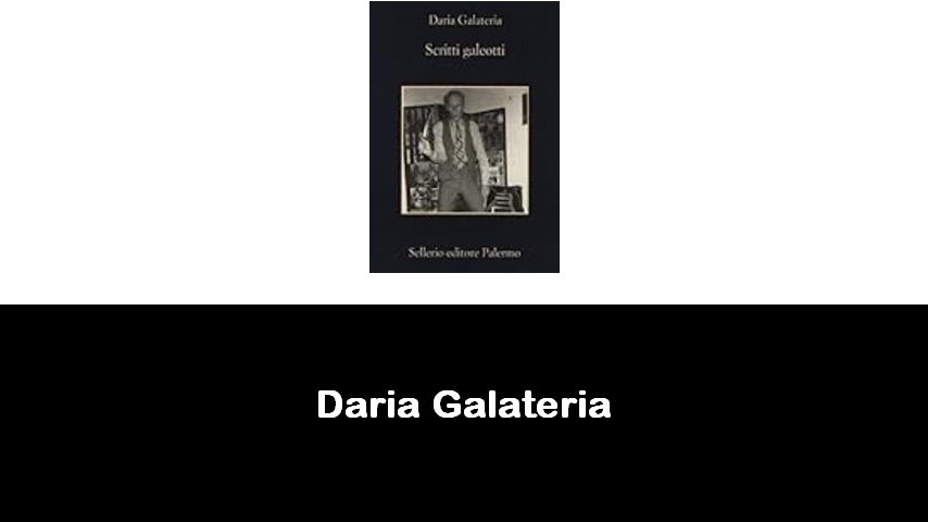 libri di Daria Galateria