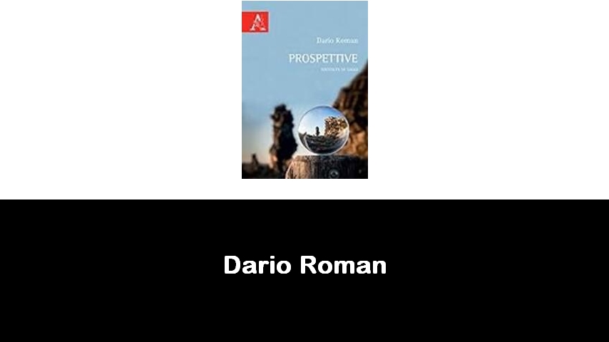 libri di Dario Roman