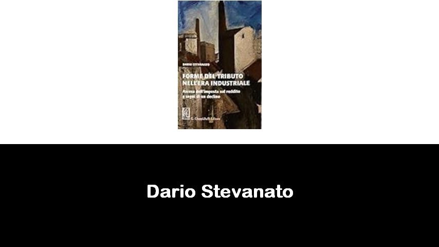 libri di Dario Stevanato