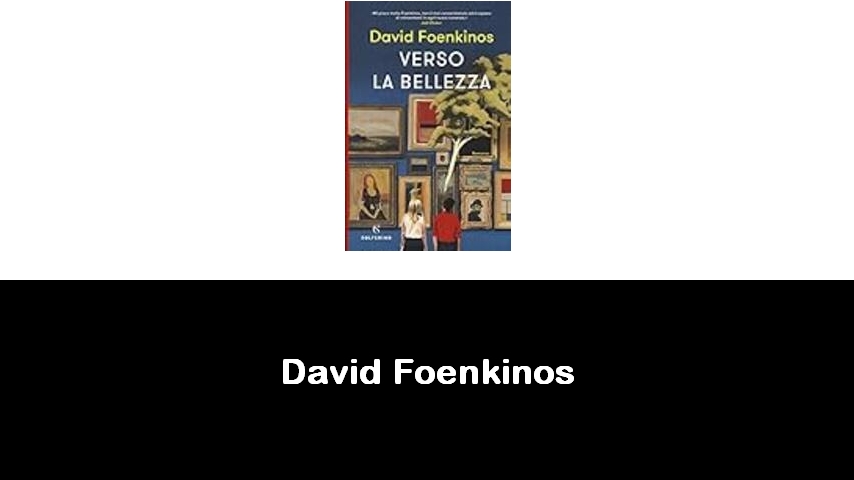 libri di David Foenkinos