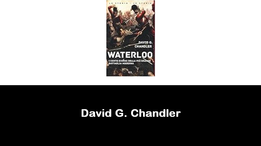 libri di David G. Chandler