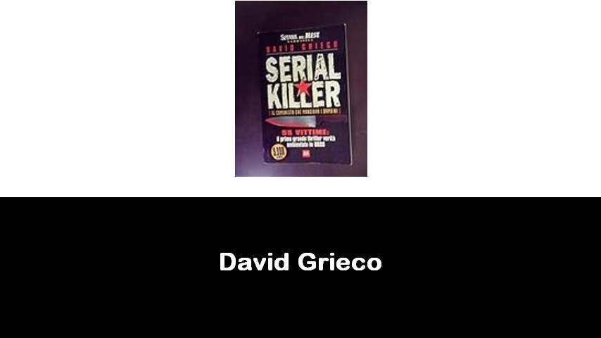 libri di David Grieco