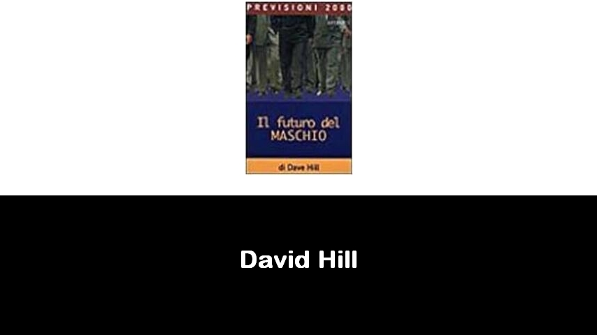 libri di David Hill