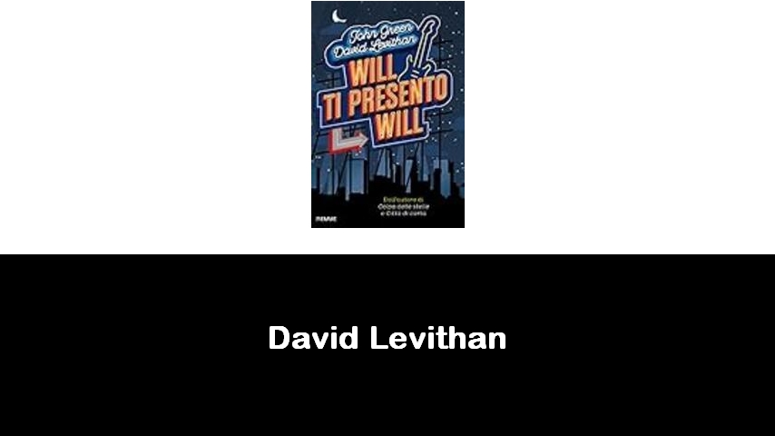 libri di David Levithan