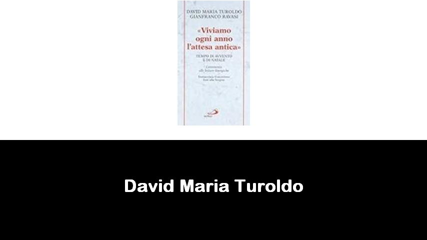 libri di David Maria Turoldo