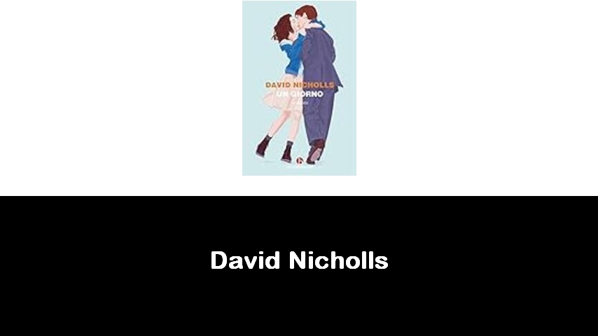 libri di David Nicholls