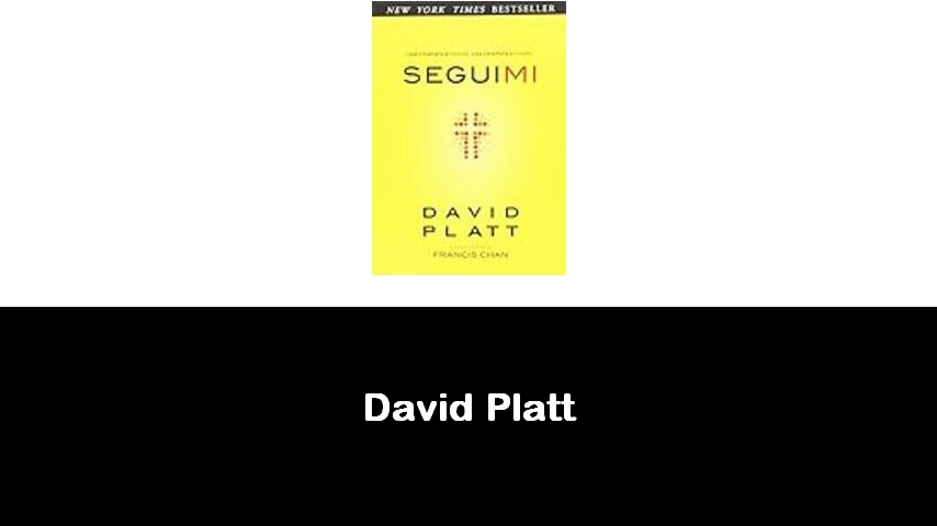 libri di David Platt