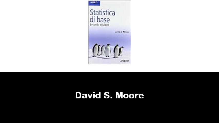 libri di David S. Moore