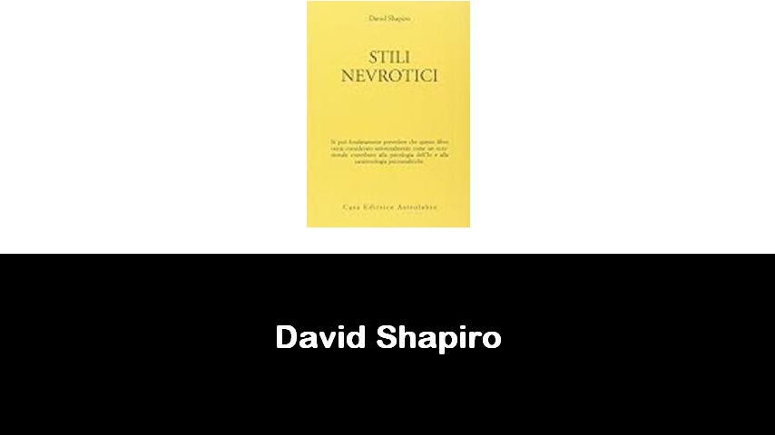 libri di David Shapiro