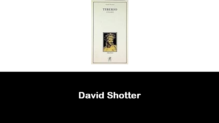 libri di David Shotter