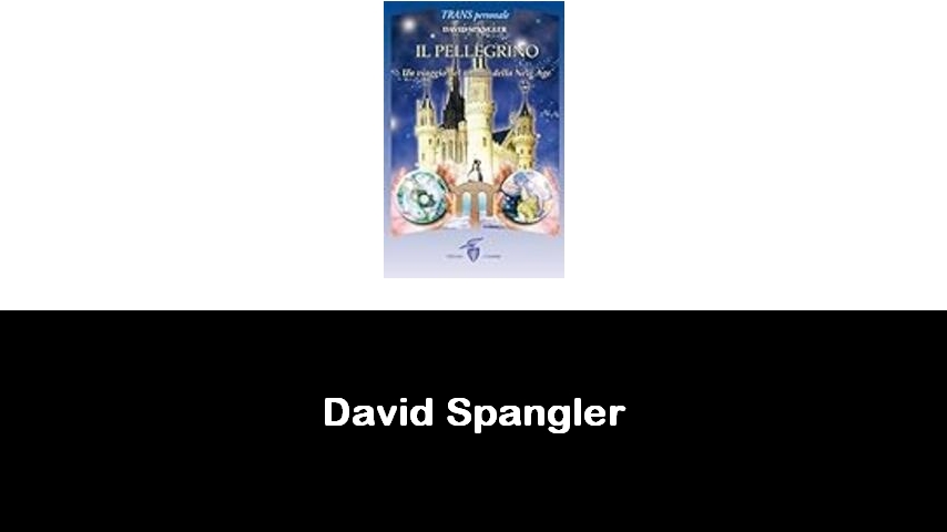 libri di David Spangler