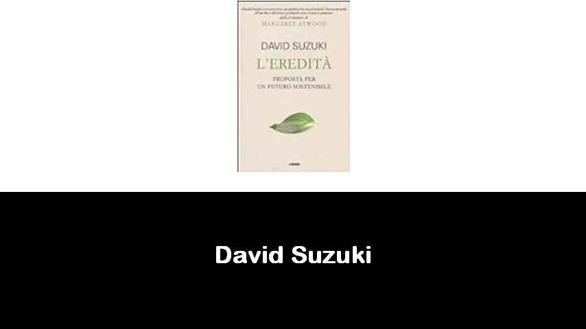 libri di David Suzuki