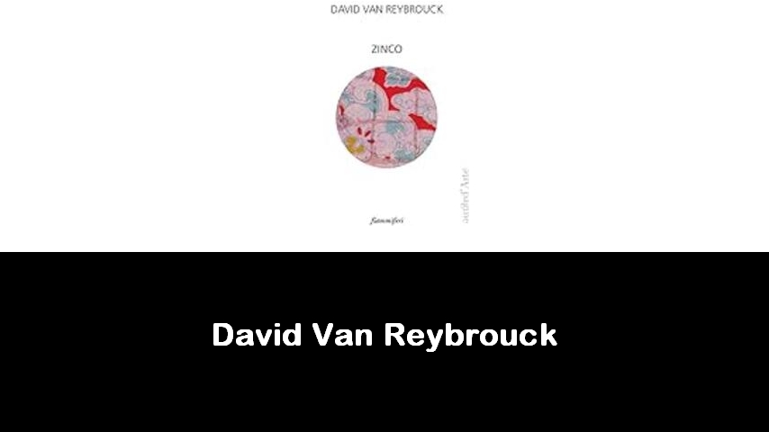 libri di David Van Reybrouck