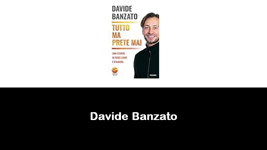 libri di Davide Banzato
