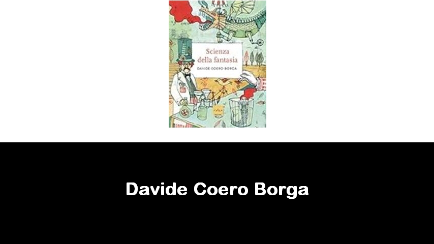 libri di Davide Coero Borga