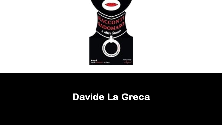 libri di Davide La Greca