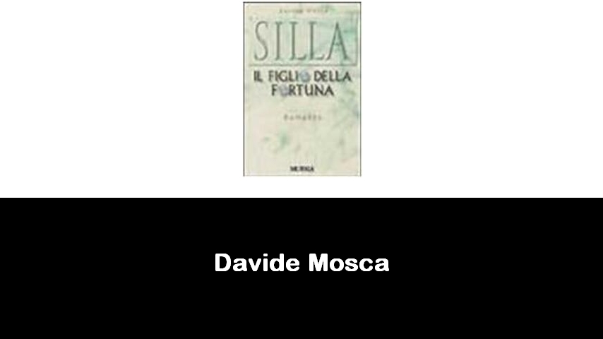 libri di Davide Mosca