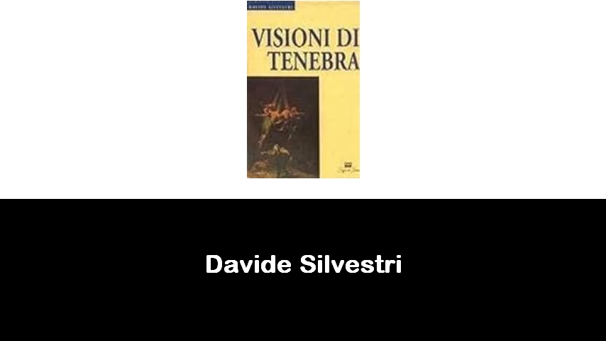 libri di Davide Silvestri