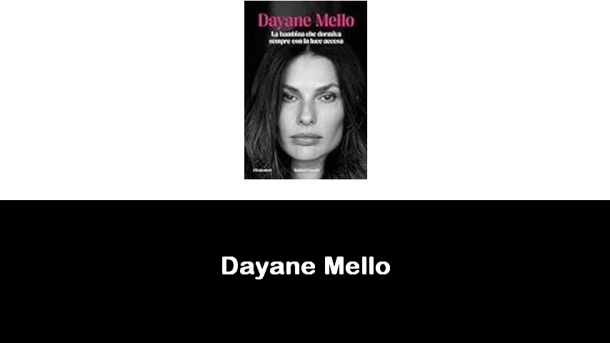 libri di Dayane Mello