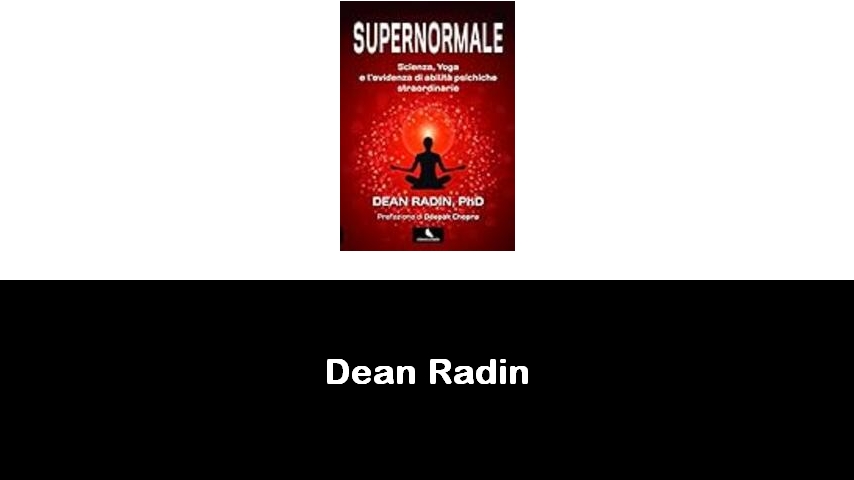 libri di Dean Radin