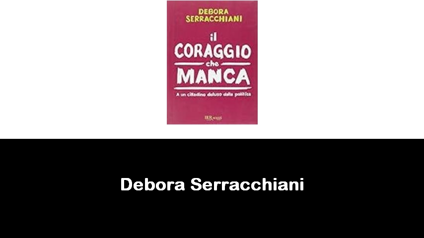 libri di Debora Serracchiani