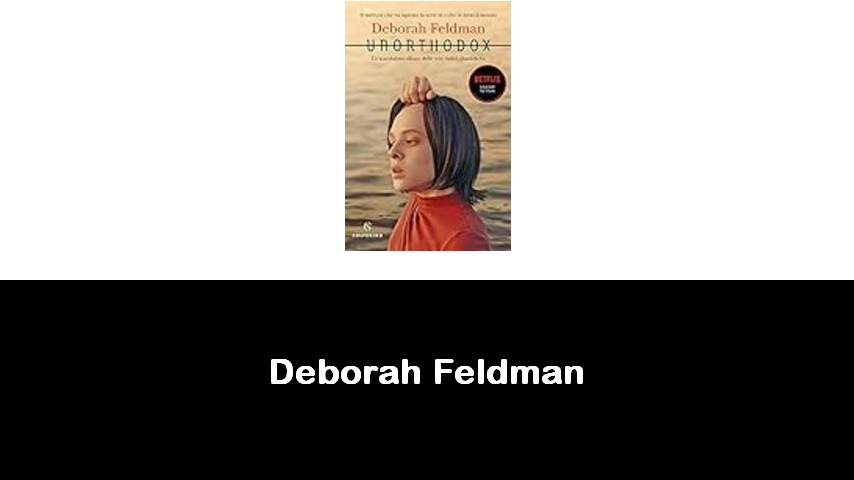 libri di Deborah Feldman