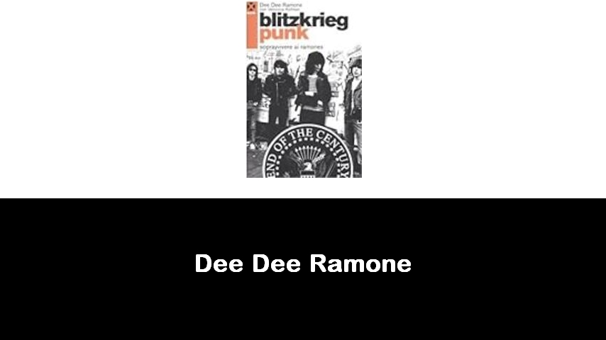 libri di Dee Dee Ramone