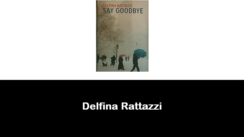 libri di Delfina Rattazzi