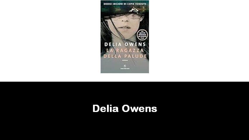 libri di Delia Owens