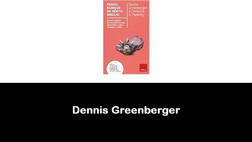 libri di Dennis Greenberger