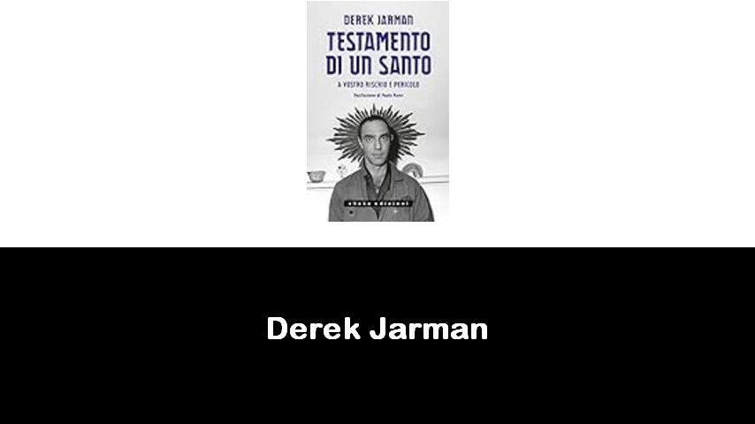 libri di Derek Jarman