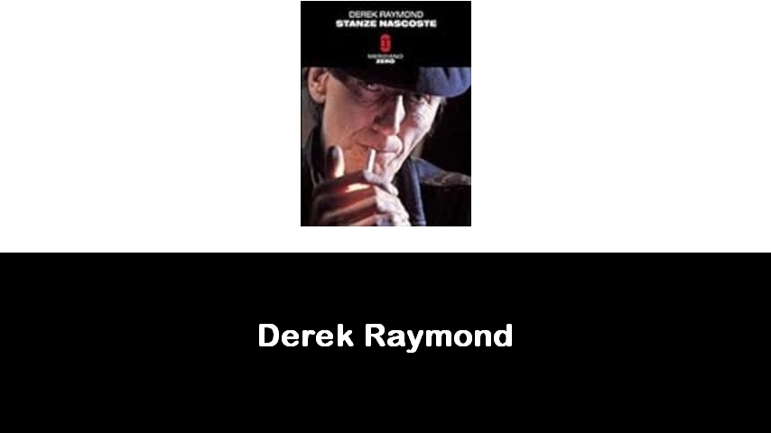 libri di Derek Raymond