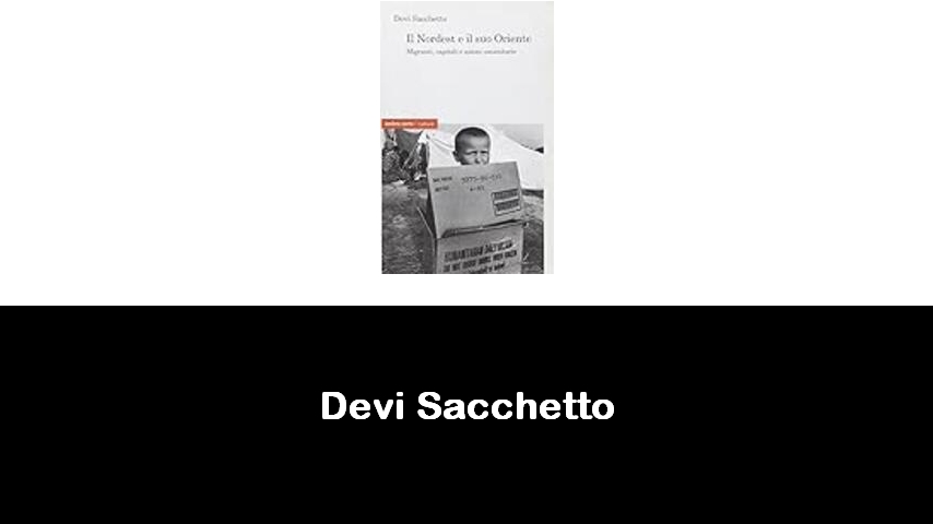 libri di Devi Sacchetto