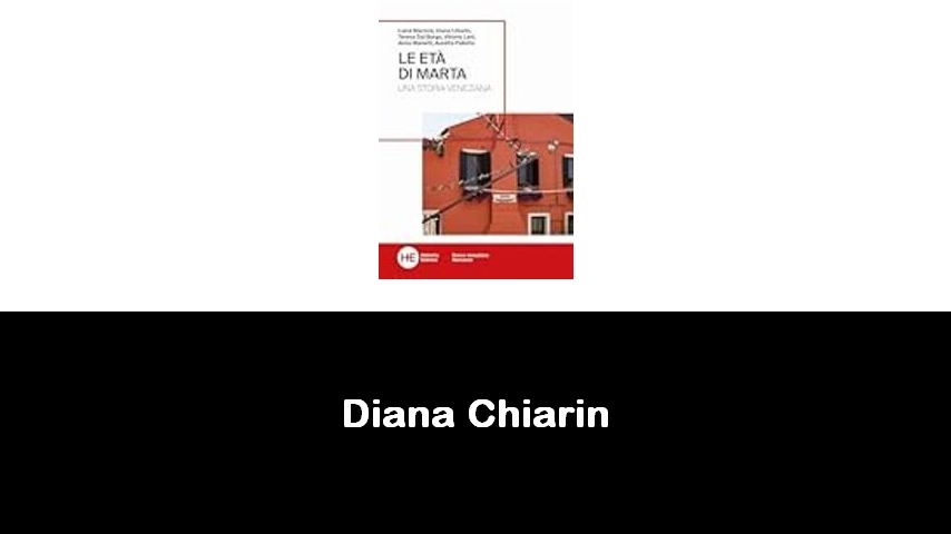 libri di Diana Chiarin