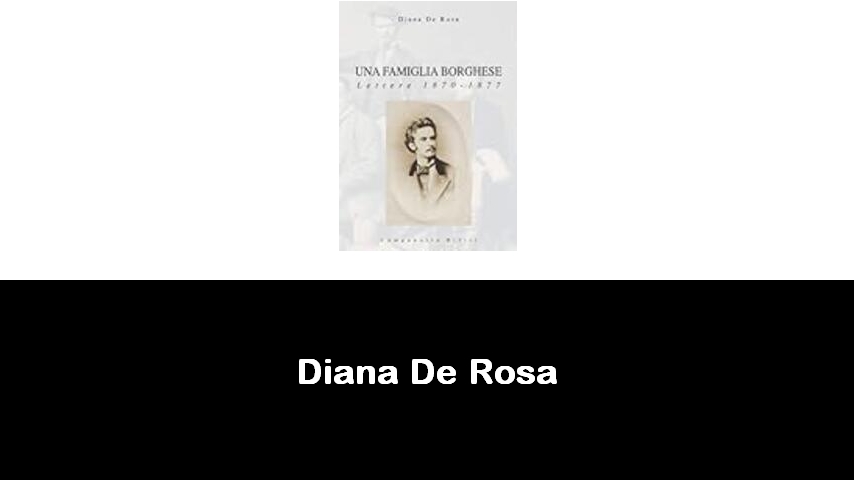 libri di Diana De Rosa