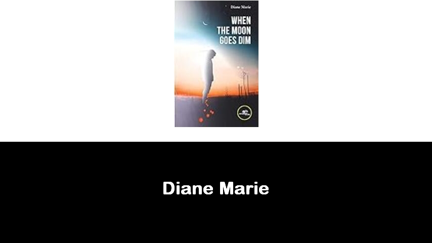 libri di Diane Marie