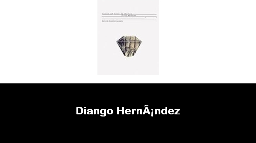 libri di Diango Hernández