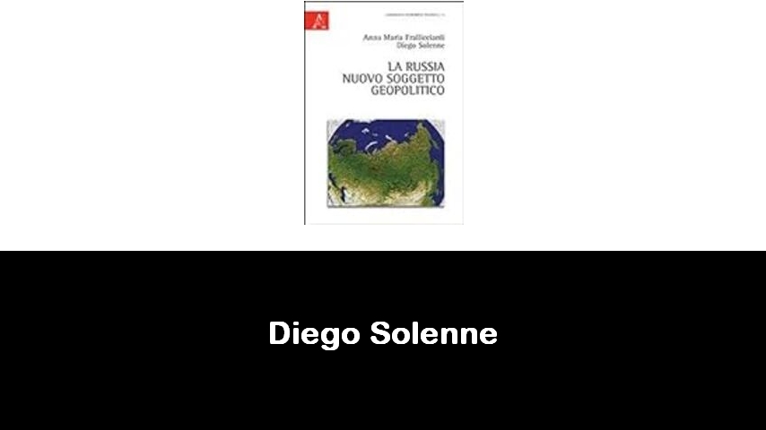 libri di Diego Solenne