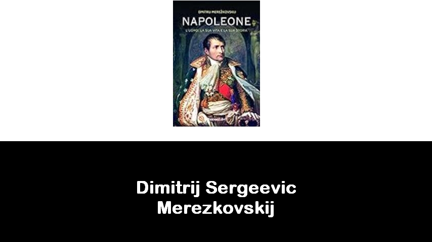 libri di Dimitrij Sergeevic Merezkovskij