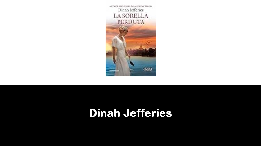 libri di Dinah Jefferies