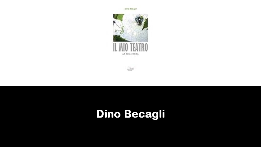 libri di Dino Becagli