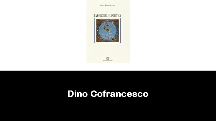 libri di Dino Cofrancesco