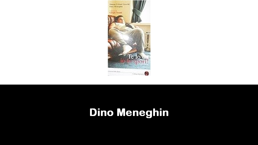 libri di Dino Meneghin