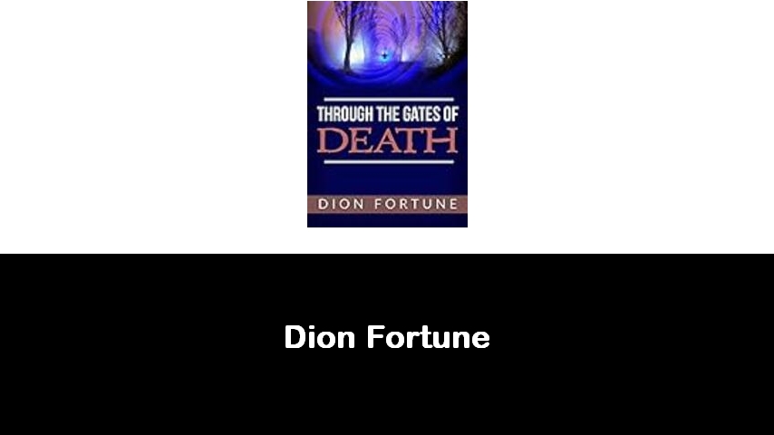 libri di Dion Fortune