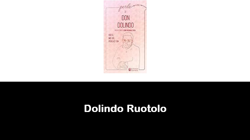 libri di Dolindo Ruotolo